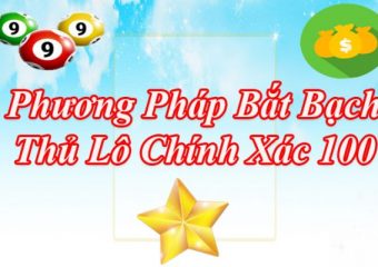 phuong-phap-bat-bach-thu-lo-chinh-xac-luong-thang